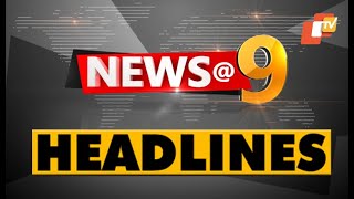 9 PM Headlines  14th November 2023  Odisha TV  OTV [upl. by Aizti268]