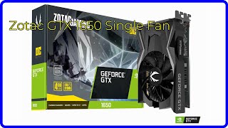 REVIEW 2024 Zotac GTX 1650 Single Fan ESSENTIAL details [upl. by Nahc]