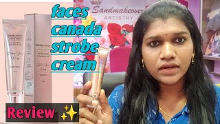 Faces canada strobe cream Honest Review 🎉review facescanada strobecream review [upl. by Sudnor]