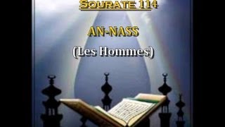 Récitation du Saint Coran Français Arabe  Sourate 114 An Nass Les Hommes [upl. by Adiv578]