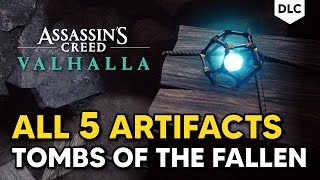 ALL 5 Artifact Locations Tombs of the Fallen  Assassins Creed Valhalla [upl. by Fons]