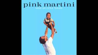 Pink Martini  Clementine [upl. by Sammer]