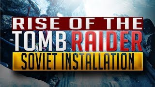 All Complete Soviet Installation Optional Tombs  Rise of the Tomb Raider [upl. by Pierrepont652]