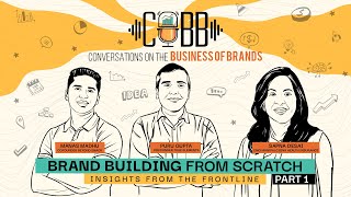 Brand Building From Scratch  Insights From The Frontline  100th Episode Special  Panel Interview [upl. by Hirza]