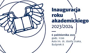 Inauguracja roku akademickiego 20232024 [upl. by Atiuqehc]