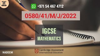 058041MJ22  Worked Solutions  IGCSE Math Paper 2022 EXTENDED 058041MAYJUNE20220580 [upl. by Audi276]