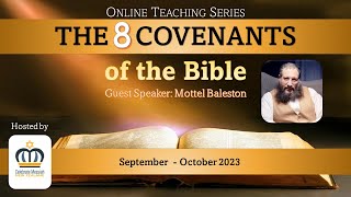 The 8 Covenants of the Bible  with Mottel Baleston [upl. by Carrington]