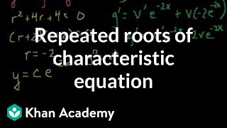 Repeated roots of the characteristic equation  Second order differential equations  Khan Academy [upl. by Icam]