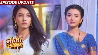 Nima Denzongpa  23rd Mar 2022 Episode Update  Apne Modern Jindagi Ko Lekar Nima Hai Pareshan [upl. by Sesylu266]