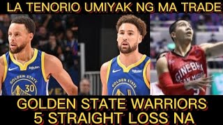 LA TENORIO UMIYAK NG MA TRADE  GOLDEN STATE WARRIORS 5 STRAIGHT LOSS NA  GALANTIAOTV [upl. by Nedah398]