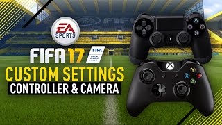 FIFA 17  MY CONTROLLERCAMERA SETTINGS amp CUSTOM TACTICS [upl. by Tillinger737]