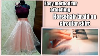 How to attach Horsehair braid  Horse wire on circular or flare skirts  organza skirt [upl. by Reinaldos]