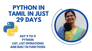 Python in Tamil  Day 9 to 11  Python List List Operations and Builtin Functions [upl. by Margherita]