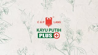 Kepedulian Cap Lang Kayu Putih Plus Untuk Seluruh Keluarga Indonesia [upl. by Carey380]