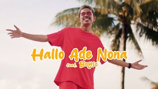 HALLO ADE NONA  Fresly Nikijuluw Feat Bryso Official Music Video [upl. by Nedia]