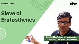 Sieve of Eratosthenes  Sample Video II for Essential Maths for CP  GeeksforGeeks [upl. by Fenwick853]