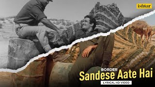 Sandese Aate Hai  Lyrical Video  Border  Sunny Deol Suniel Shetty  Best Patriotic Hindi Song [upl. by Jourdain]