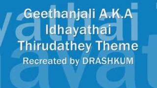 Idhayathai thirudathey BGM theme \ geethanjali Telugu BGM theme [upl. by Dnomar]