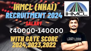 IHMCL NHAI Recruitment 2024 WITH GATE SCORE 2024 20232022 psu gate gatecse newjobs iit [upl. by Shetrit872]