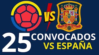 Mi convocatoria Colombia vs España y Rumania Amistosos de Marzo 2024 [upl. by Adeline]