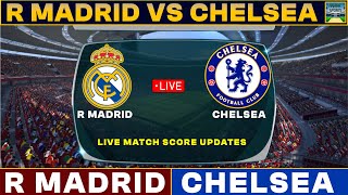 Real Madrid Vs Chelsea Live Match Today  RMA Vs CHE Live Friendly Football Match 2024 [upl. by Fair746]