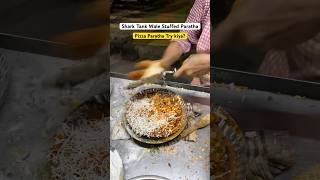 Shark Tank Wala Pizza Paratha surat sharktank paratha streetfood suratfood [upl. by Hplodur]