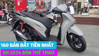 Sh 160 bản thể thao 2024 mới nhất Review Sh 2024 bản đắt tiền nhất 160 ABS màu xám đen sh2024 [upl. by Karlow]