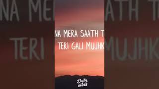 Aashiyana Mera Sath Tere hai na dhundhte Teri Gali Mujhko ghar mila [upl. by Epps]