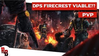 The Division I DPS Firecrest viable in PVP [upl. by Lemay970]