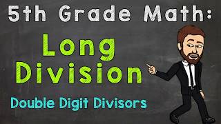 Long Division DoubleDigit Divisors  5th Grade Math [upl. by Ardnaxila174]