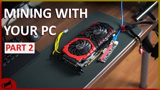 How To Mine With More Than One GPU On Your PC [upl. by Xerxes]