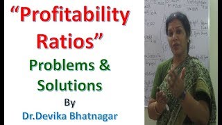 quotProfitability Ratiosquot  Problems amp Solutions By DrDevika Bhatnagar [upl. by Robinia784]