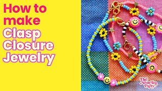 How to Create Clasp Closure Jewelry [upl. by Gussman795]