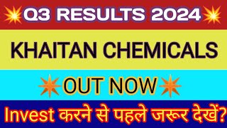 Khaitan Chemicals Q3 Results 🔴 Khaitan Chemicals Result 🔴 Khaitan Chemicals amp Fertilizers Ltd Share [upl. by Jeavons]