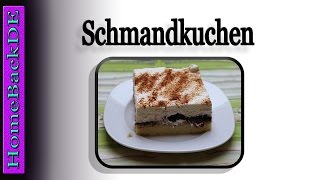 Schmandkuchen mit Pflaumenmus  Backanleitung von HomeBackDE [upl. by Procto]