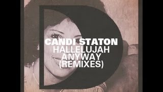 Candi Staton  Hallelujah AnywayDavid Penn Remix [upl. by Eicyac]