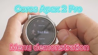 Coros Apex 2 Pro  Complete Menu Demonstration [upl. by Wehrle794]