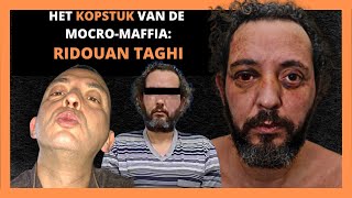 RIDOUAN TAGHI HET KOPSTUK VAN DE MOCRO MAFFIA [upl. by Yboj887]