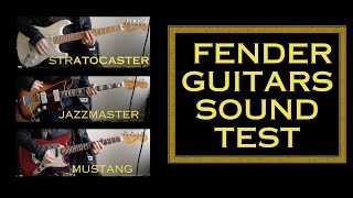 FENDER GUITARS Sound Test  Stratocaster vs Jazzmaster vs Mustang [upl. by Tijnar]