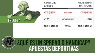 ¿Qué es un SPREAD o HANDICAP ¿Cómo funciona  Nación de Apuestas [upl. by Gusti17]