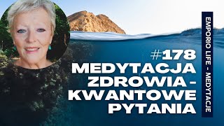 178  Medytacja z pytaniami kwantowymi odkryj nowe możliwości dla zdrowia [upl. by Maryrose]