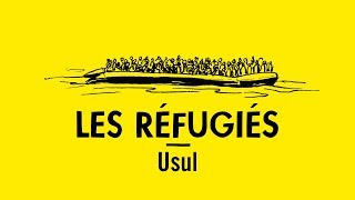 Comprendre les réfugiés avec Usul [upl. by Sgninnej]