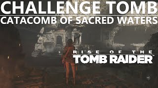 Rise of the Tomb Raider Catacomb of Sacred Waters Challenge Tomb Geothermal Valley Puzzle Solution [upl. by Enivid]