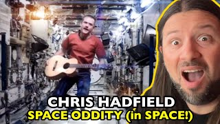 Astronaut CHRIS HADFIELD Performs SPACE ODDITY in SPACE David Bowie Cover  REACTION [upl. by Elleivad]