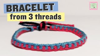 Easy bracelet from three threads – beginner friendly video tutorial [upl. by Anatola]