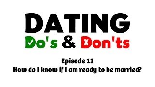 How do I know if I am ready to be married  Dating Dos amp Donts E13  Rabbi Manis Friedman [upl. by Glenn]