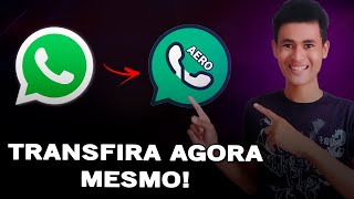 COMO TRANSFERIR AS CONVERSAS DO WHATSAPP NORMAL PARA O AERO WHATSAPP [upl. by Rett]