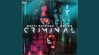 Natti Natasha x Ozuna  criminal official video [upl. by Dachia84]