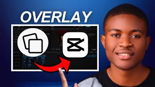 How To Add Overlay In Capcut  Step by Step Tutorial [upl. by Rbma]