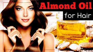 Almond Oil for Hair Benefits and Uses [upl. by Enoob]